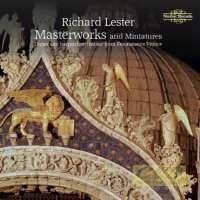 Masterworks and Miniatures - organ & harpsichord: Merulo, Padovano, Willaert